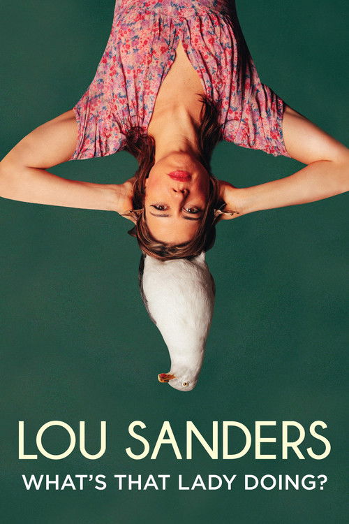 Lou Sanders: What's That Lady Doing? (2016) poster