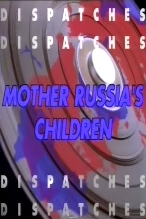In Search of Mother Russia's Children (1997) poster