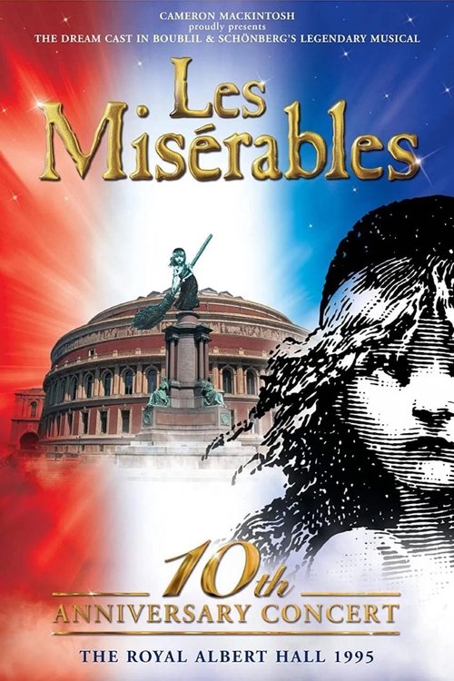 Les Misérables: 10th Anniversary Concert at the Royal Albert Hall (1995) poster