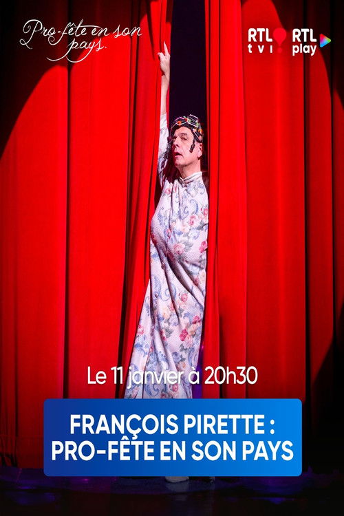 François Pirette : Pro-Fête en son pays (2026) poster