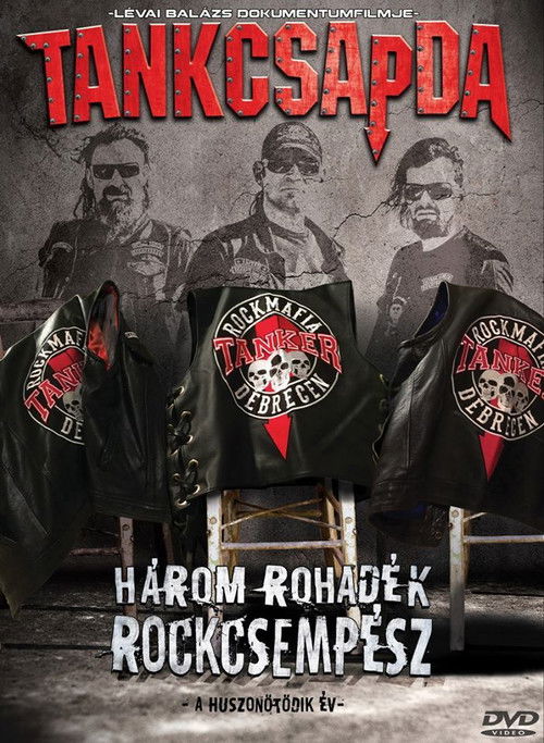 Tankcsapda - Három rohadék rockcsempész (2016) poster