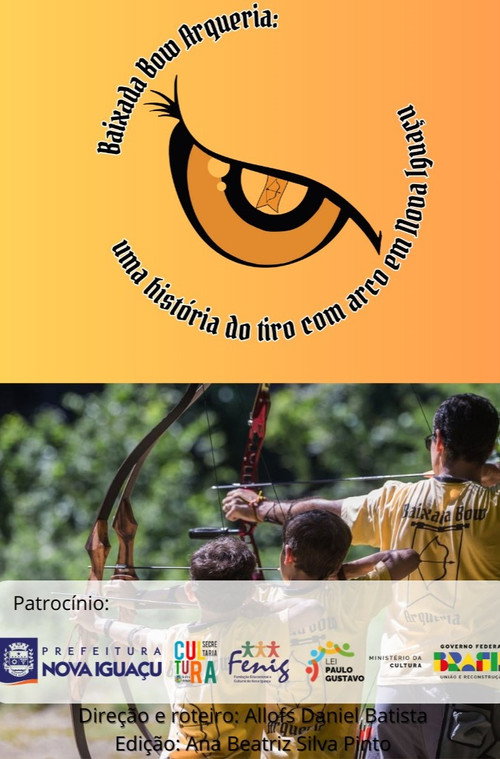 Baixada Bow Arqueria: uma história do tiro com arco em Nova Iguaçu (2024) poster