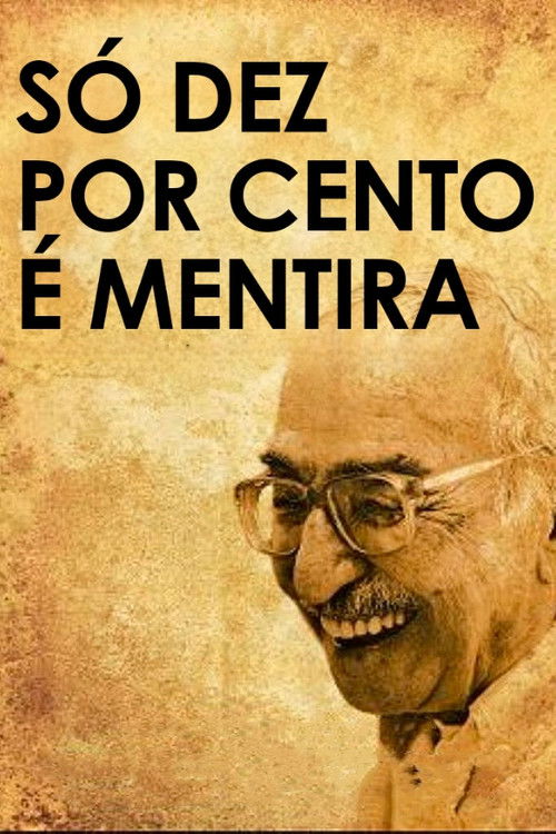 Only Ten Percent Is a Lie (2010) poster