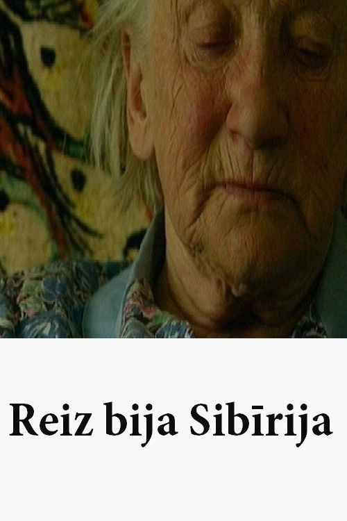 Reiz bija Sibīrija (2005) poster