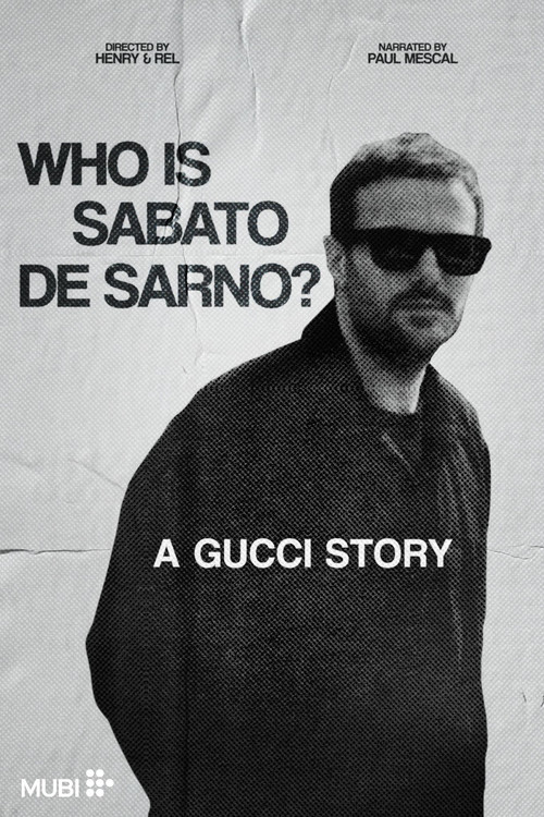 Who Is Sabato De Sarno? A Gucci Story (2024) poster