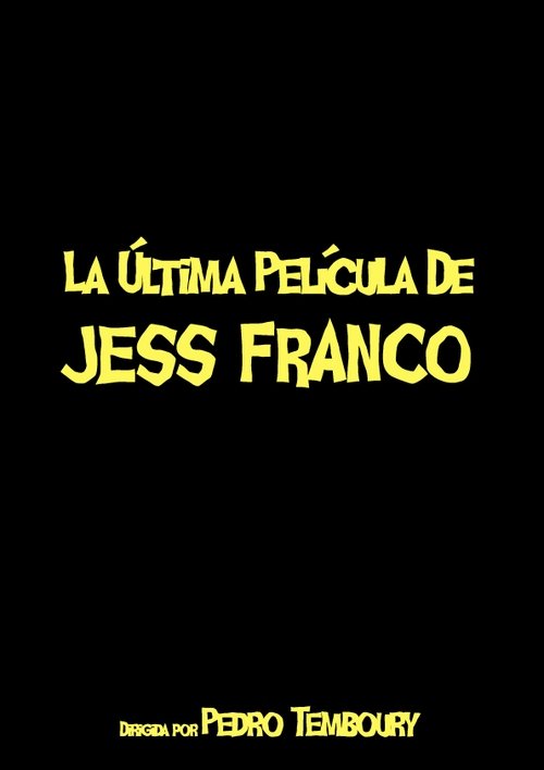La última película de Jess Franco (2013) poster