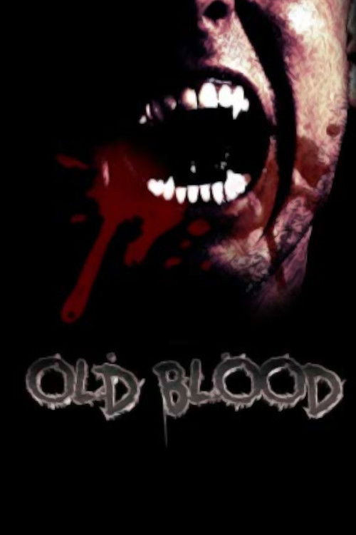 Old Blood (2018) poster