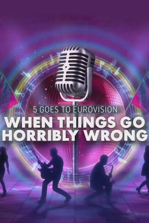 When Eurovision Goes Horribly Wrong (2018) poster