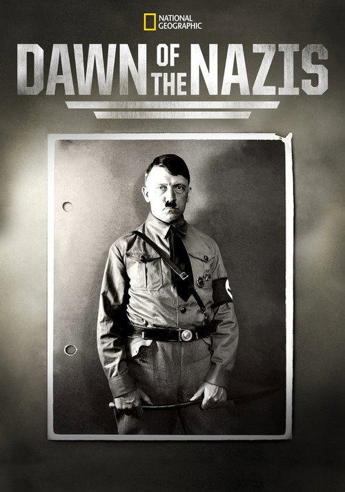 Dawn of the Nazis (2017) poster
