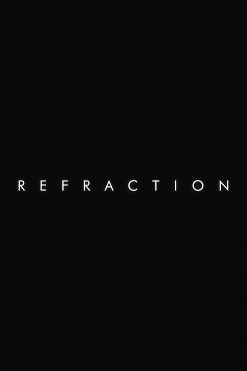 REFRACTION poster