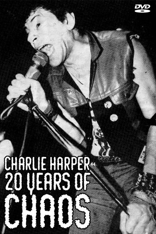 Charlie Harper, 20 Years of Chaos (1996) poster