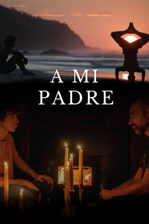 A mi padre (2024) poster