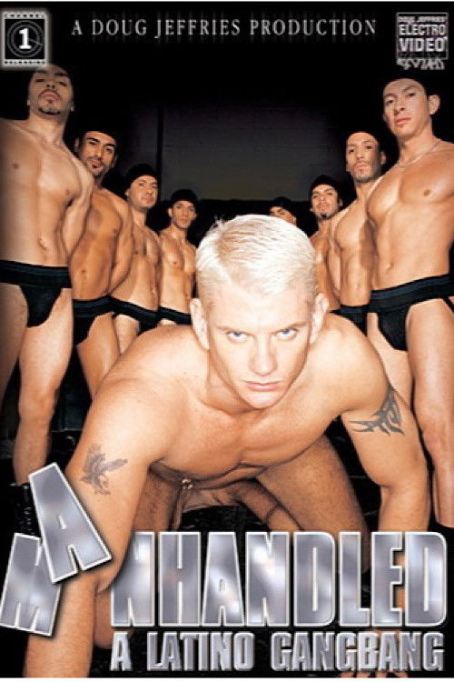 Manhandled: A Latino Gangbang (2004) poster