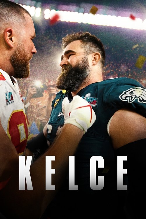 Kelce (2023) poster
