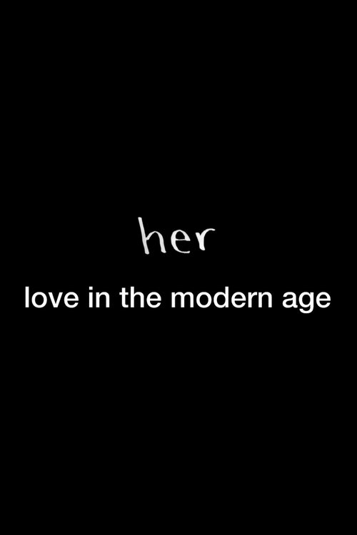 Her: Love in the Modern Age (2014) poster