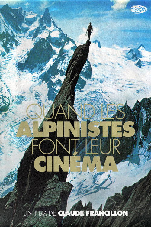 Quand Les Alpinistes Font Leur Cinéma (2000) poster