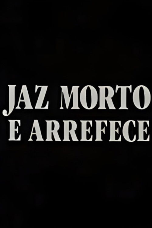 Jaz Morto e Arrefece (1989) poster