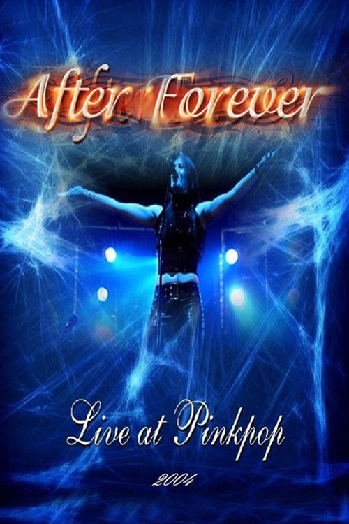 After Forever: Live At Pinkpop Festival (2004) poster