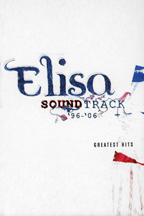 Elisa: Soundtrack '96-'06 (2006) poster