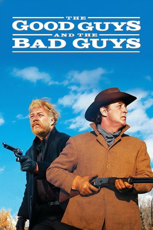The Good Guys and the Bad Guys (1969) poster
