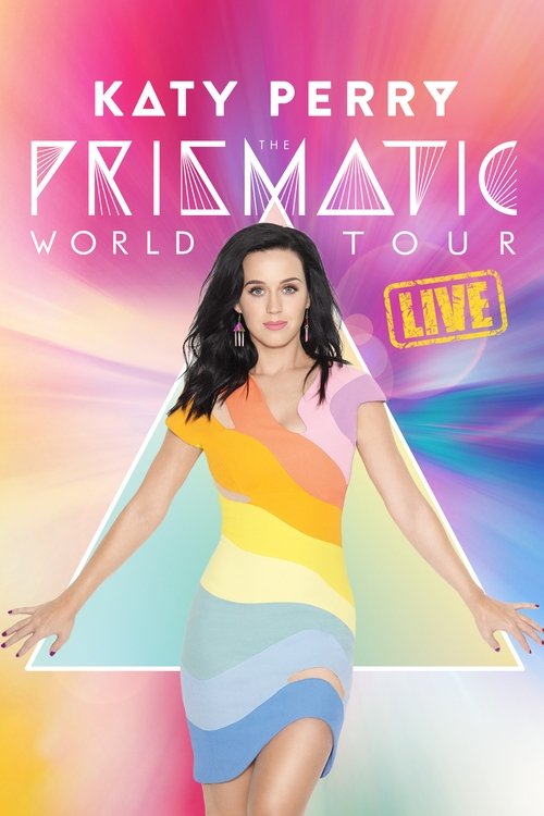 Katy Perry: The Prismatic World Tour Live (2015) poster
