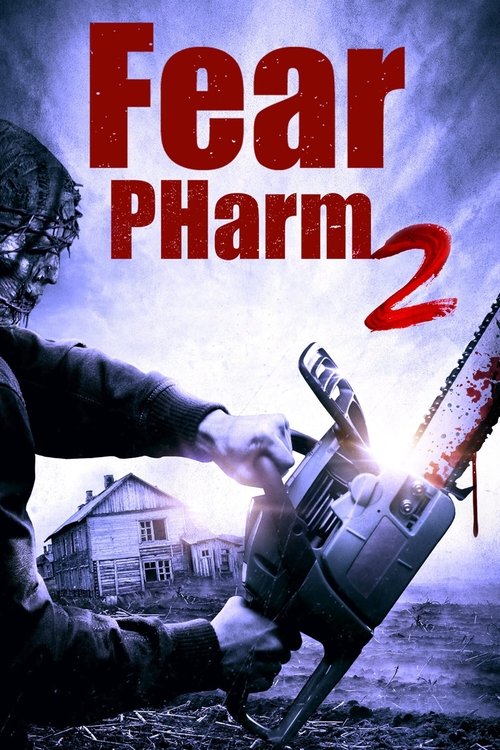 Fear PHarm 2 (2021) poster
