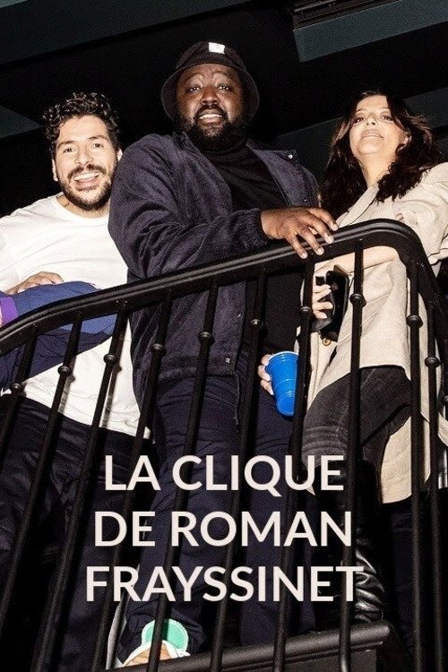 La clique de Roman Frayssinet (2021) poster