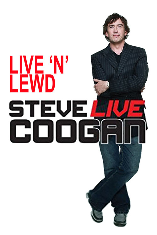 Steve Coogan: Live 'n' Lewd (1994) poster