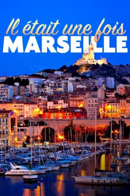 Il était une fois Marseille (2022) poster