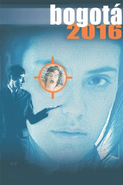 Bogotá 2016 (2001) poster