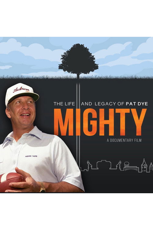 Mighty: The Life and Legacy of Pat Dye (2022) poster