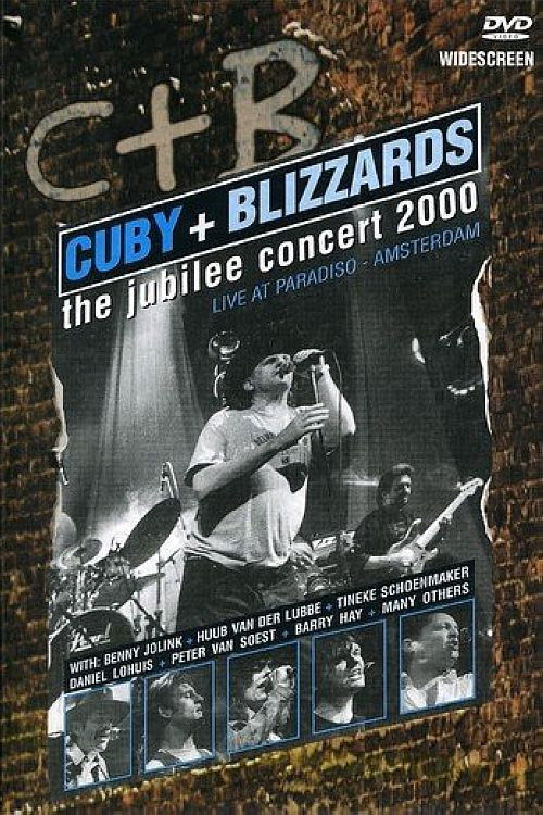 Cuby & The Blizzards: The Jubilee Concert (2006) poster