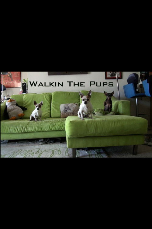 Walkin The Pups (2011) poster