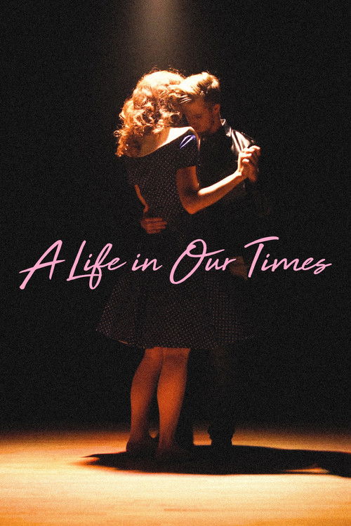 A Life in Our Times (2019) poster