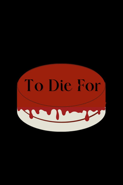 To Die For (2025) poster