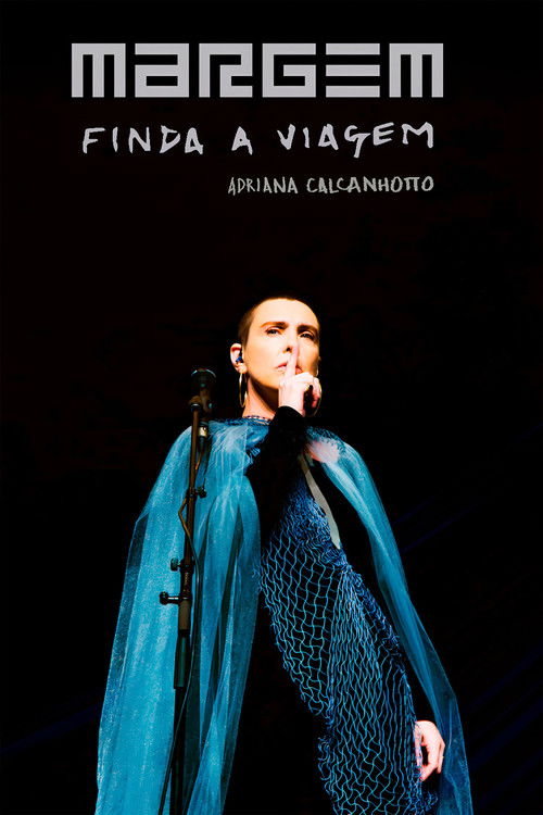 Adriana Calcanhotto: Margem, Finda A Viagem (2020) poster