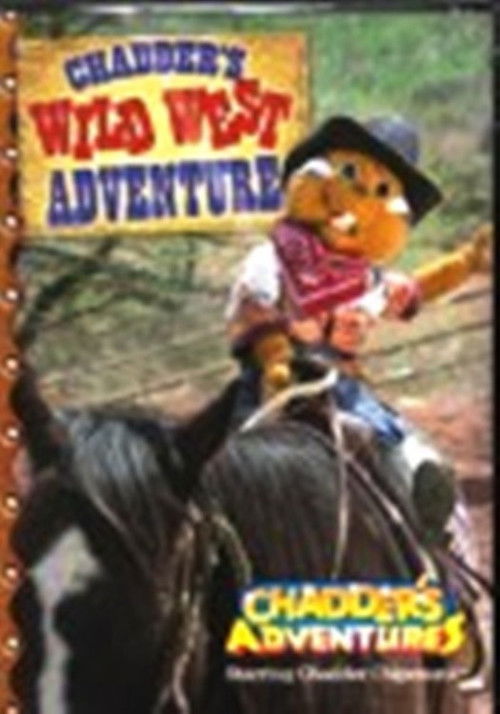 Chadder's Wild West Adventure (2007) poster