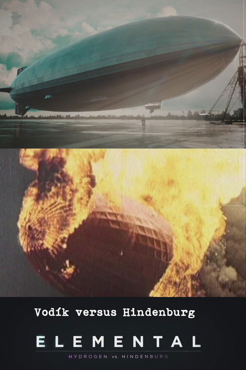 Elemental: Hydrogen vs. Hindenburg (2017) poster