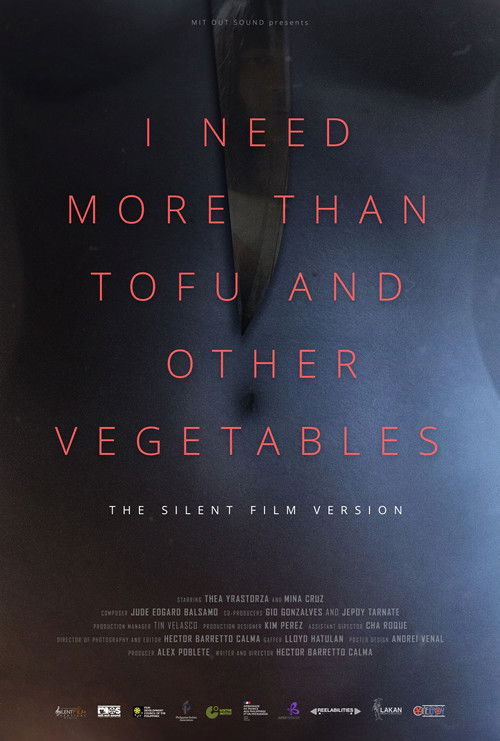 I Need More Than Tofu and Other Vegetables (2021) poster