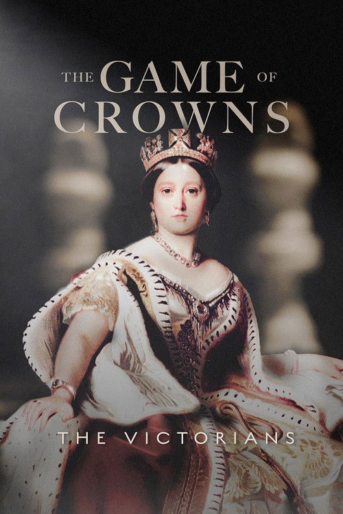 The Game of Crowns: The Victorians (2023) poster