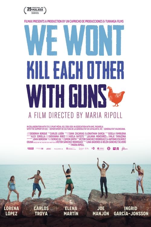 We Won't Kill Each Other with Guns (2022) poster