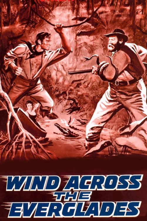 Wind Across the Everglades (1958) poster