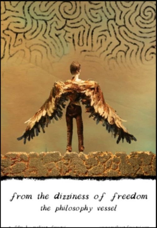 From the Dizziness of Freedom: The Philosophy Vessel (2017) poster