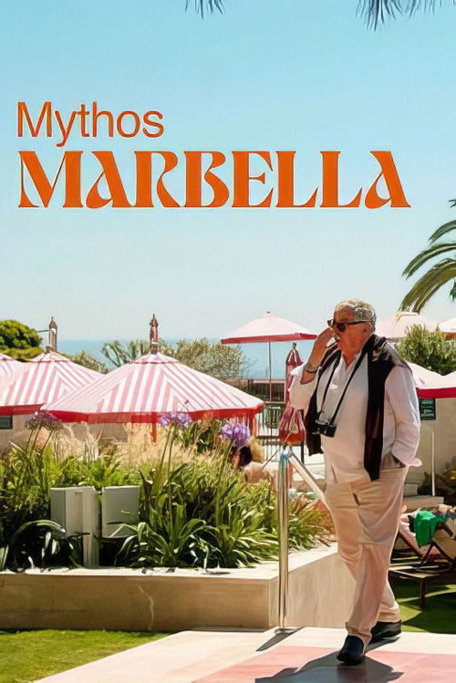 Mythos Marbella - Der Traum vom ewigen Sommer (2025) poster