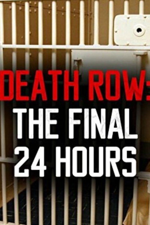 Death Row: The Final 24 Hours (2012) poster