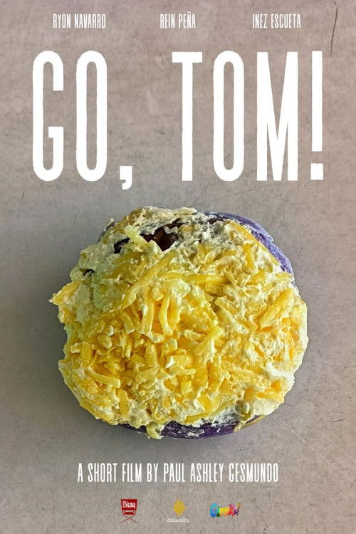 GO, TOM! (2025) poster