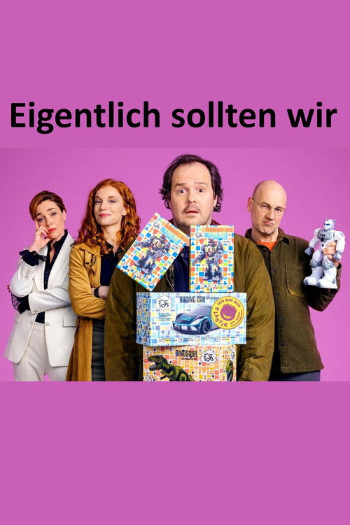 Eigentlich sollten wir (2024) poster