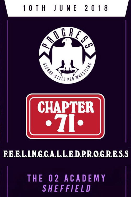 PROGRESS Chapter 71: F.E.E.L.I.N.G.C.A.L.L.E.D.P.R.O.G.R.E.S.S. (2018) poster