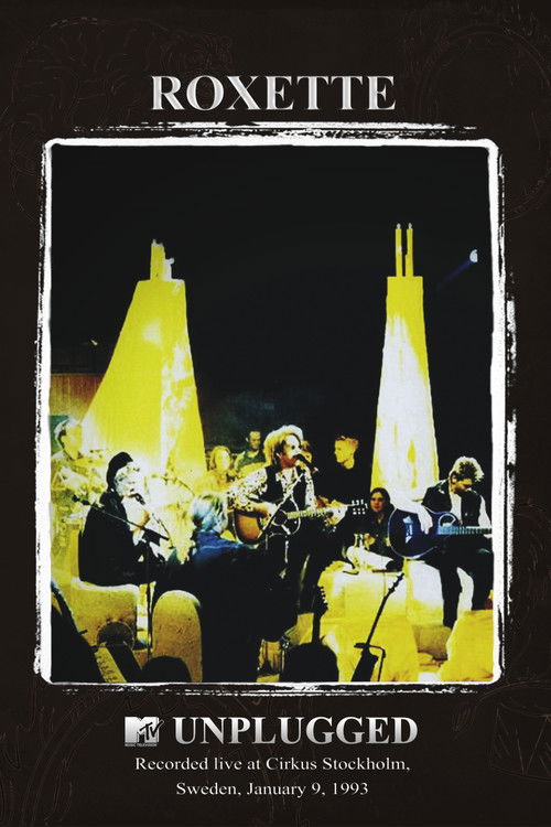 Roxette: MTV Unplugged (1993) poster