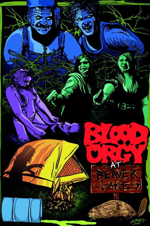 Blood Orgy At Beaver Lake (2012) poster